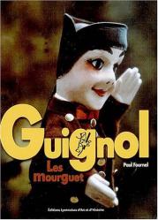 Guignol - Les Mourguet